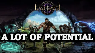 Last Epoch has a lot of Potential - Review