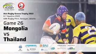 Game 26 Cup QF Men - Mongolia vs Thailand (Asia Rugby Sevens Trophy 2022)