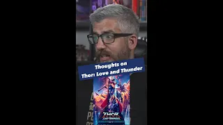 Thor: Love and Thunder Is a Very Bad Movie | Luke Thomas