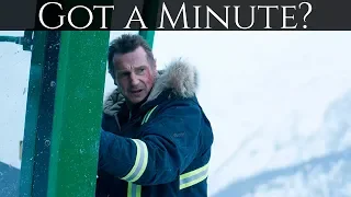 Got a Minute? 64 - Cold Pursuit (SPOILER-FREE REVIEW)