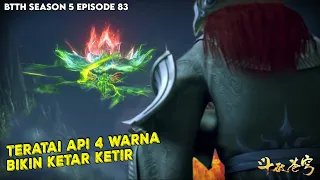 BATTLE THROUGH THE HEAVENS SEASON 5 EPISODE 83 SUB INDO - PENGGABUNGAN 4 API SURGAWI (NOVEL)