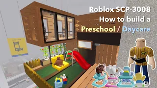 How to build a Preschool / Daycare | Roblox SCP-3008 House idea