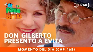 Al Fondo hay Sitio 10: Don Gilberto presented Evita (Episode n°168)