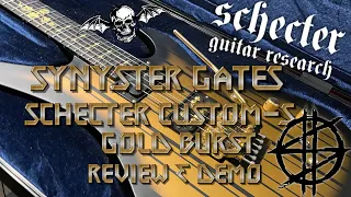 Schecter Synyster Gates Custom-s “Gold Burst” Review And Demo