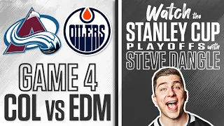 Watch Colorado Avalanche vs. Edmonton Oilers Game 4 LIVE w/ Steve Dangle