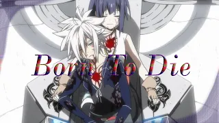 Neppuu Kairiku Bushi Road 「AMV」Born To Die