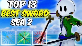 TOP 13 DES MEILLEURS SWORD EN SEA 2 ! BLOX FRUITS