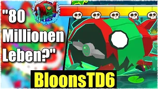 DIESER ELITE BOSS HAT 80 MILLIONEN LEBEN! - Bloons TD6 [Deutsch/German]