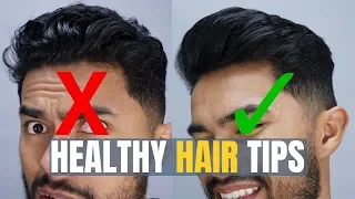Healthy Hair Tips For Men | How To Have Healthy Hair