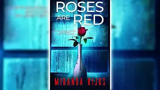 Roses Are Red by Miranda Rijks 🎧 Mystery, Thriller & Suspense AudioBook