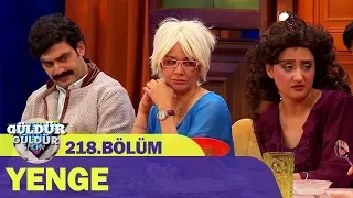 Güldür Güldür Show 218.Bölüm - Yenge