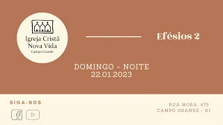 Culto dominical 22/01/2023 - Noite