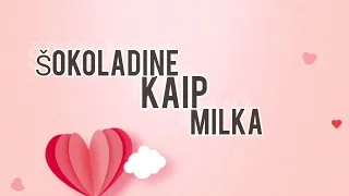 AVA- ŠOKOLADINE KAIP MILKA 2023 (DEMO)