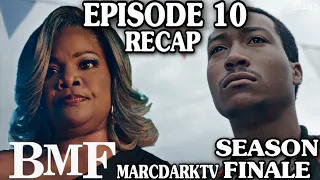 BMF SEASON 2 EPISODE 10 RECAP!!! SEASON FINALE!!!