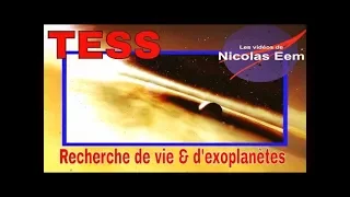 LE TÉLESCOPE SPATIAL - TESS - Recherche de vie et d'exoplanètes