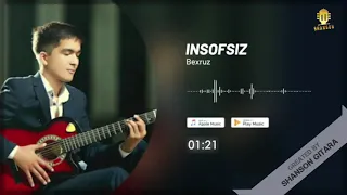 Bexruz gitarist - Insofsiz!