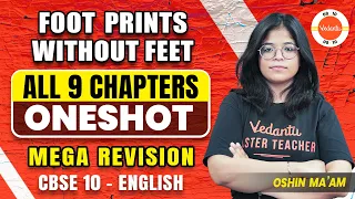 Footprints Without Feet Class 10 English 🔥 All Chapters in One Shot