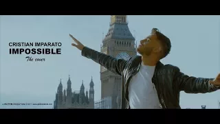 Cristian Imparato - Impossible (James Arthur)