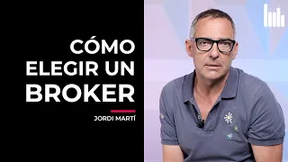 Qué broker usar en 2022 | Qué tiene que hacer un broker | Jordi Martí