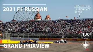 Formula 1 Podcast | Grid Talk Ep. 136 | 2021 Russian Grand Prixview