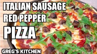 ITALIAN SAUSAGE GOURMET PIZZA RECIPE - Greg's Kitchen