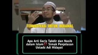 GARIS TAKDIR DAN NASIB||ustadz adi hidayat