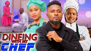 DINEING WITH MY CHEF (EP 3&4) - CHIOMA| QUEEN NWOKOYE| MAURICE SAM| UCHE NEW GLAMOUR NIG. 2024 MOVIE