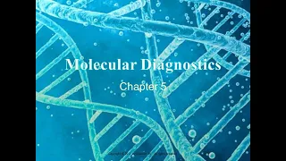 Clinical Chemistry 1 Molecular Diagnostics Overview