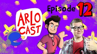 Nintendrew and AntDude Are Just Dudes | Arlocast Ep. 12