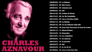 Charles Aznavour Greatest Hits Full Album 2023 - The Very Best Of Charles Aznavour 🎶