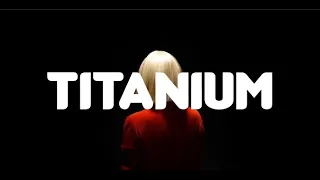 Titanium (Lyrics Mix) David Guetta ft. Sia