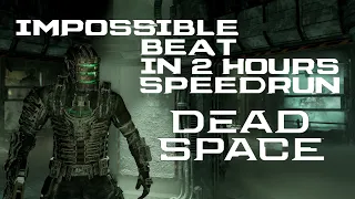 WORLD RECORD - Dead Space Remake Speedrun Impossible 1:57:04 - Any% Unrestricted