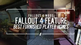 Fallout 4 XB1 Mods: Best Furnished Player Homes