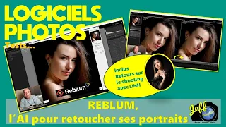 REBLUM, L'IA AIDE POUR LES RETOUCHES DE PORTRAITS - Tests logiciel -   Episode n°662