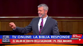 EL VALOR DE CRISTO EN LA SALVACIÓN - PS. PAUL WASHER