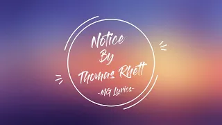 Notice by Thomas Rhett with Lyrics