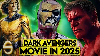 GAZAB! Dark Avengers Movie Releasing In 2025 Red Hulk Thunderbolts Breakdown