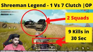 1 V 7 OP clutch by Shreeman Legend | PUBG mobile | #pubgm #shreeman