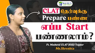 When is the right time to prepare for CLAT exam? | தமிழில் | CLAT 2024 2025 #clat2025 @BalsusLawPrep