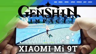 How Genshin Impact Performs on XIAOMI Mi 9T – Genshin Impact Gameplay