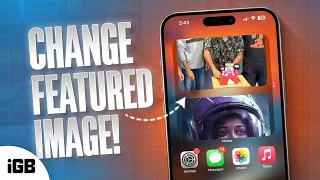 How to Change Featured Photos on iPhone (iOS 17)