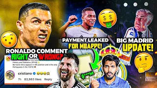 Ronaldo again comments on Insta post, Real Madrid offer to Mbappe Leaked, Ancelotti renews !