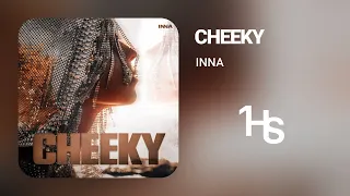 INNA - Cheeky | 1 Hour