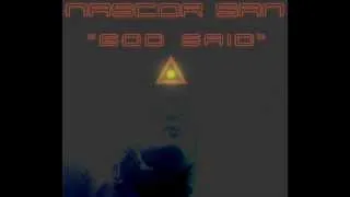 Nascor San - God Said