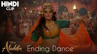 Ending Dance | Aladdin 2019 | Hindi HD