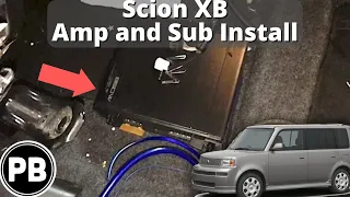 2004 - 2007 Scion XB Sub and Amp Install to a Factory Radio Full Tutorial