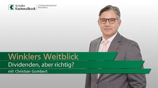 Winklers Weitblick - Dividenden, aber richtig?