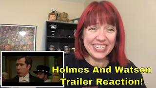 Holmes And Watson Official Trailer #1 - Reaction Video!