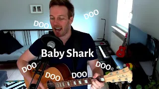 Baby shark (acoustic cover) - Covers with chords