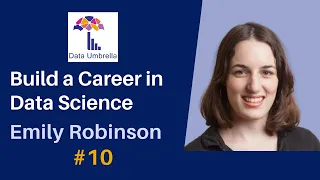 [10] Build a Career in Data Science (Emily Robinson)